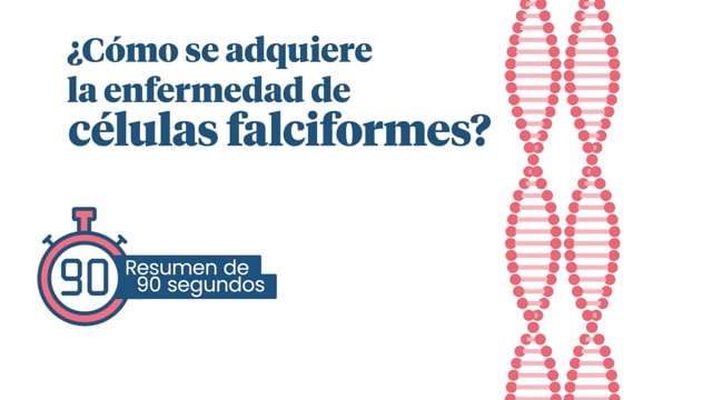 ¿Cómo se adquiere la enfermedad de células falciformes?